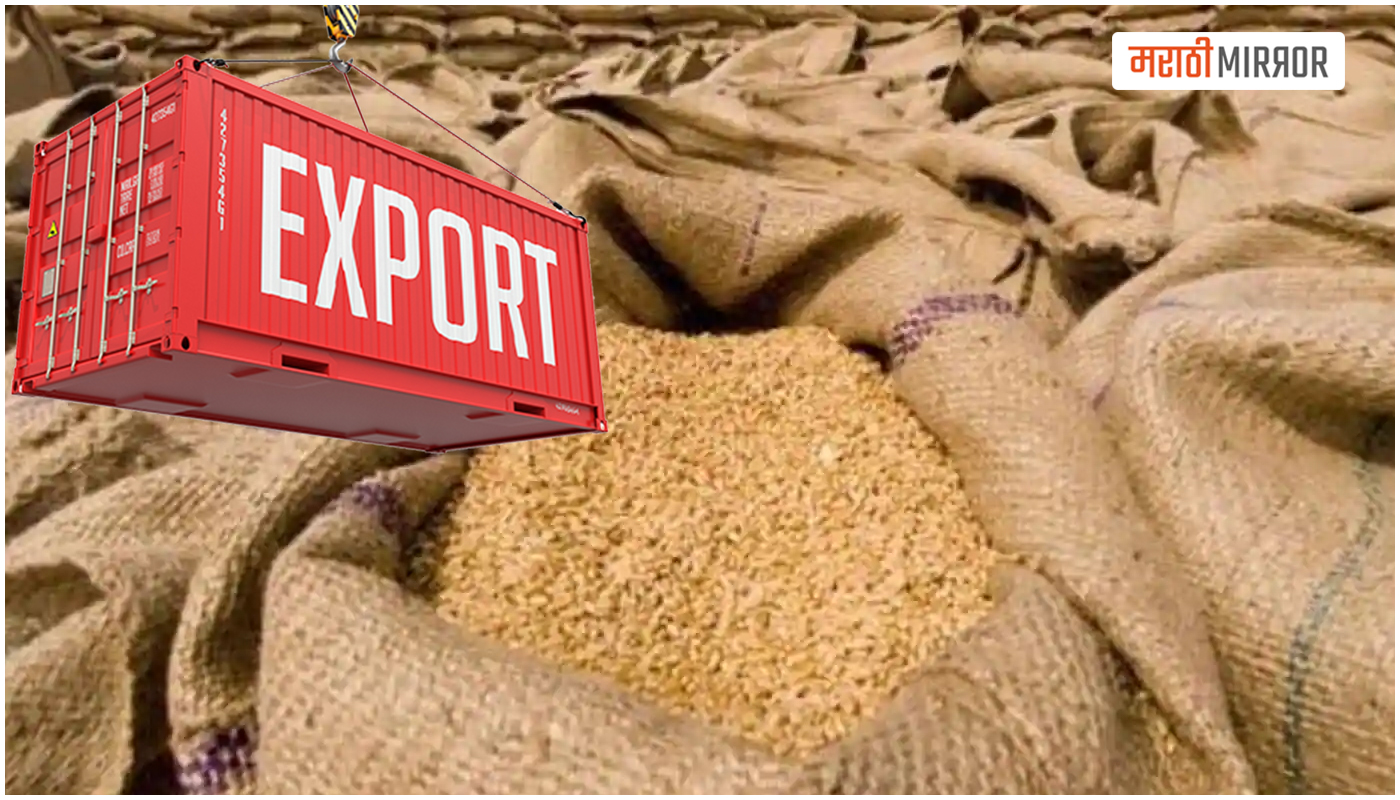 Import and export of wheat in India marathi